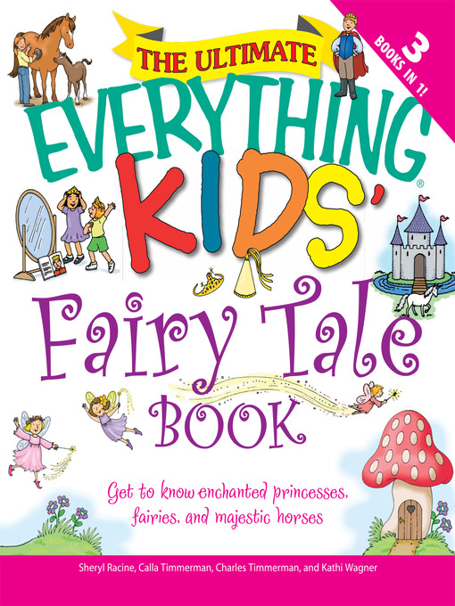 Title details for The Ultimate Everything Kids' Fairy Tale Book by Charles Timmerman - Available